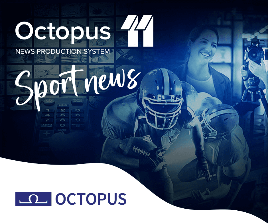 octopus_newsroom_sport_production-2